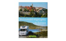 Buch Wohnmobil Highlights  Europa