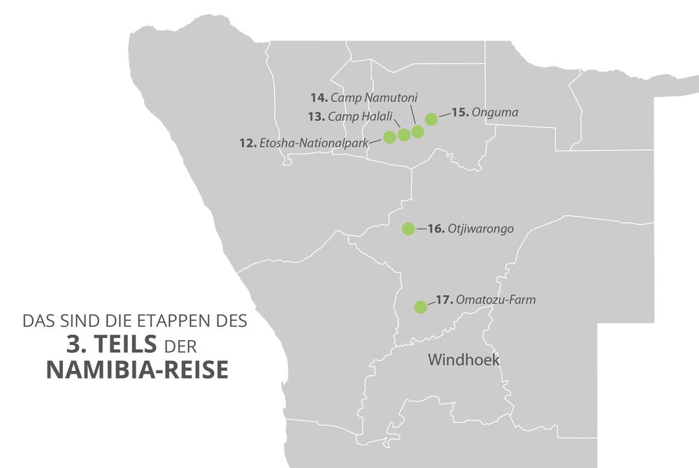 Graue Umrisskarte von Namibia mit grünen Punkten und nummerierten Stationen 12–17, gestrichelter Verbindungslinie, Ortsname 'Windhoek' und links die Überschrift 'DAS SIND DIE ETAPPEN DES 3. TEILS DER NAMIBIA-REISE'