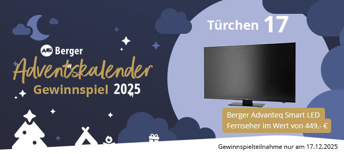 Banner with Berger logo, text 'Adventskalender Gewinnspiel 2025', circle labeled 'T&uuml;rchen 17', image of a TV and label 'Berger Advantage Smart LED Fernseher im Wert von 449,- &euro;'; white winter silhouettes with a fir tree, tent, snowy hills, clouds and stars on a blue background