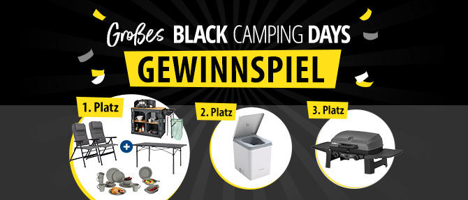 Schwarzes Banner mit Text 'Großes BLACK CAMPING DAYS' und gelbem Banner 'GEWINNSPIEL'. Darunter drei Kreise mit gelben Schildern '1. Platz', '2. Platz', '3. Platz' und Bildern: Campingstühle, Tisch und Kochgeschirr; weiße Waschmaschine; schwarzer Gri