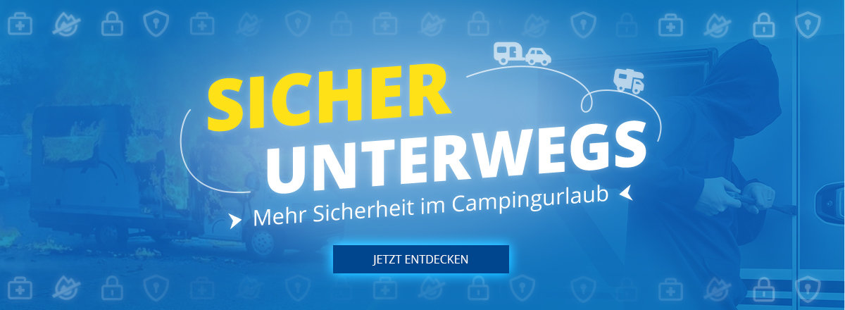 Slider Banner, sicher unterwegs Schriftzug vor blauem Hintergrund. Mehr Sicherheit im Campingurlaub