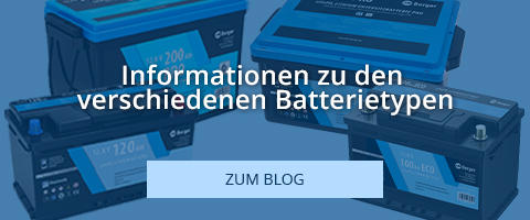Mehrere blau und schwarz gefärbte Batterien im Hintergrund, weiße Schrift 'Informationen zu den verschiedenen Batterietypen' und hellblauer Button mit Text 'ZUM BLOG'