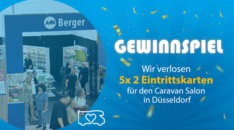 Blaues Banner mit gro&szlig;em Schriftzug "GEWINNSPIEL", Text "Wir verlosen 5x 2 Eintrittskarten f&uuml;r den Caravan Salon in D&uuml;sseldorf", goldene Konfetti; links ein kreisf&ouml;rmiges Foto eines Messestands mit Personen und Schild "Berger"