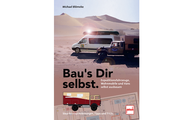 Paul Pietsch Publishers Build Yourself Expedition Vehicles / Motorhomes and Vans Self-Assemble
