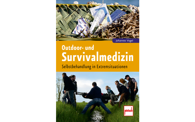 Paul Pietsch Publishers Medicina al aire libre y de supervivencia Autotratamiento en situaciones extremas