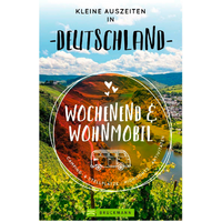 Wochenend & Wohnmobil Reisef&uuml;hrer Deutschland Wochenendtrips