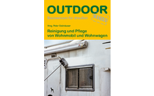 Conrad Stein Verlag Reinigung und Pflege von Wohnmobil und Wohnwagen OutdoorHandbuch Band 378