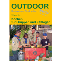 Conrad Stein Verlag Kochen f&uuml;r Gruppen und Zeltlager OutdoorHandbuch Band 203 