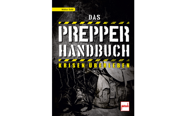 Paul Pietsch Publishers The Prepper Handbook Surviving Crises