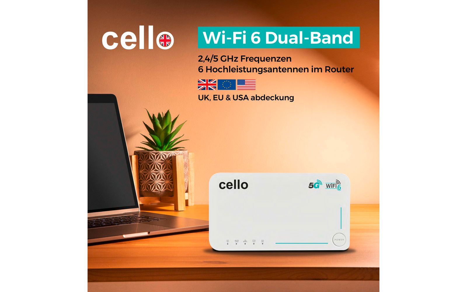 Weißer Cello-Router mit Markenlogo und kleinen Kontroll-LEDs auf einem Holztisch, links ein aufgeklappter Laptop, rechts ein Topf mit Sukkulente, orangefarbene Wand im Hintergrund sowie der sichtbare Text 'Wi‑Fi 6 Dual‑Band', '2,4/5 GHz' und UK-, EU-