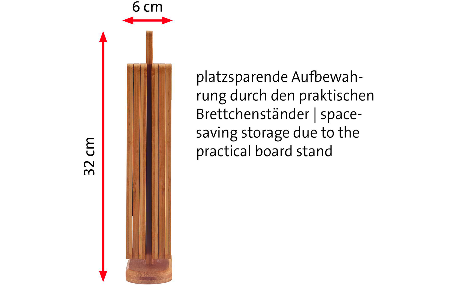 Vertical wooden stand with several thin boards, round base and small top handle; red arrows labeled '32 cm' and '6 cm'; German and English text on the right