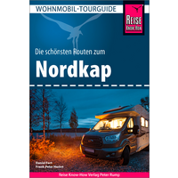 Reise Know-How Motorhome Tour Guide North Cape - The most beautiful routes through Norway, Sweden and Finland
