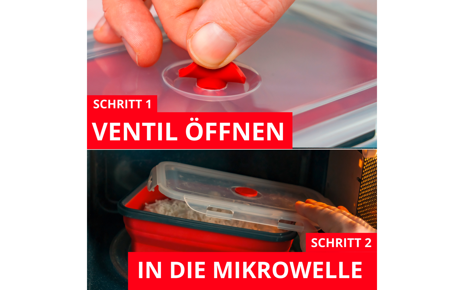Zweigeteiltes Bild: oben Hand öffnet rotes Ventil auf transparentem Kunststoffdeckel; roter Balken mit weißem Text 'SCHRITT 1 VENTIL ÖFFNEN'. Unten Hand setzt Deckel auf roten rechteckigen Behälter mit Reis in einer Mikrowelle; roter Balken mit weiße