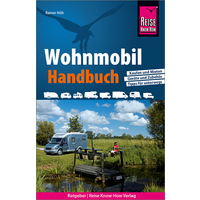 Reise Know How - Motorhome manual for buying and renting, equipment and accessories, tips for traveling