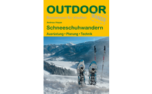 Conrad Stein Verlag Schneeschuhwandern OutdoorHandbuch Band 402
