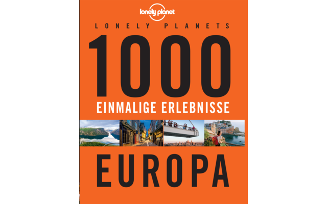 Lonely Planet 1000 Expériences uniques en Europe Livre