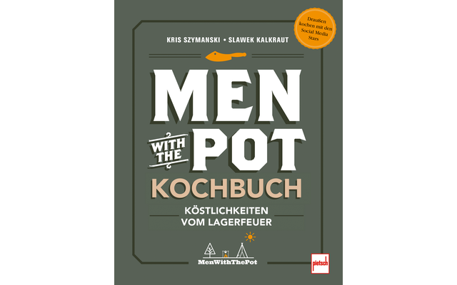 Paul Pietsch Verlag Men with the Pot Livre de cuisine Délices du feu de camp
