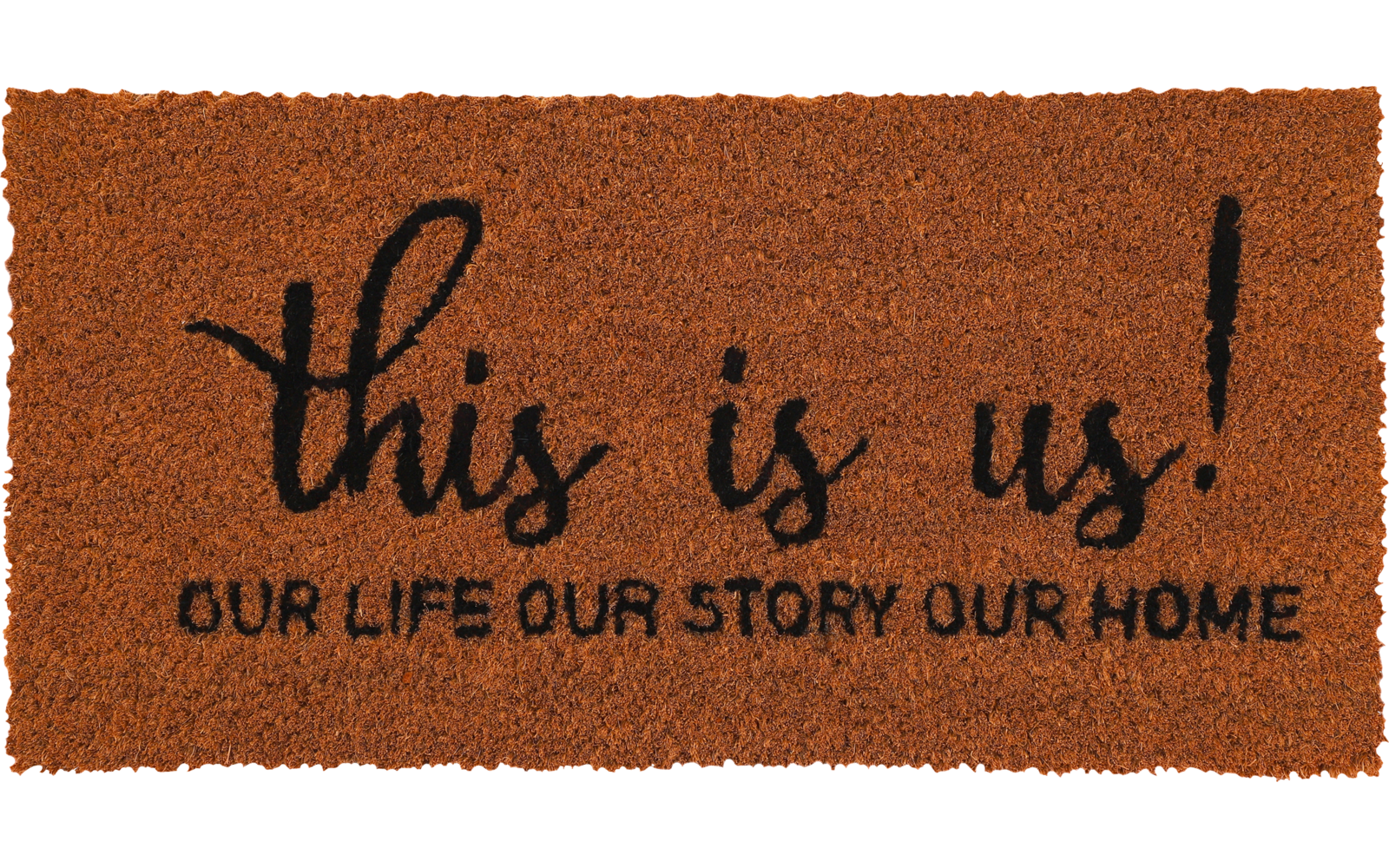 Braune Fußmatte mit schwarzem Schriftzug 'this is us! OUR LIFE OUR STORY OUR HOME'