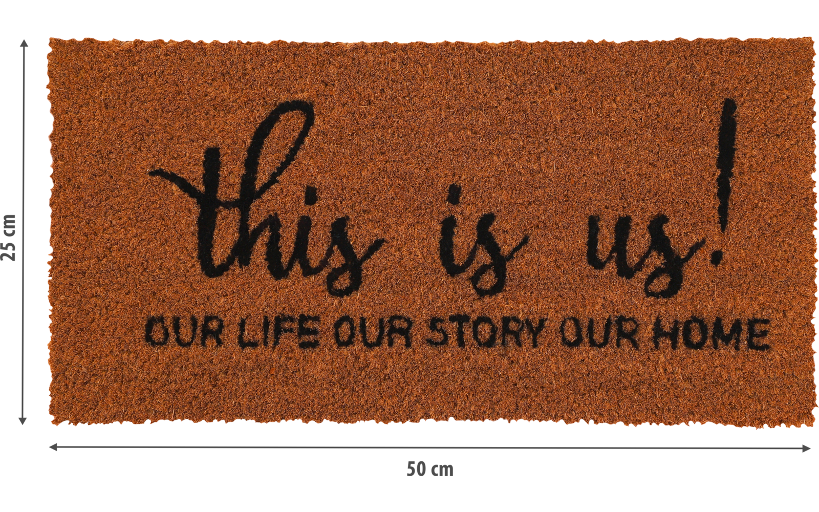 Braune Fußmatte mit schwarzem Text 'this is us! OUR LIFE OUR STORY OUR HOME'