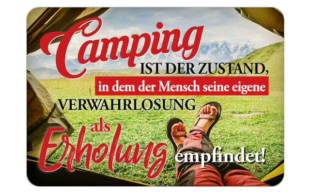 Tin sign camping is the state