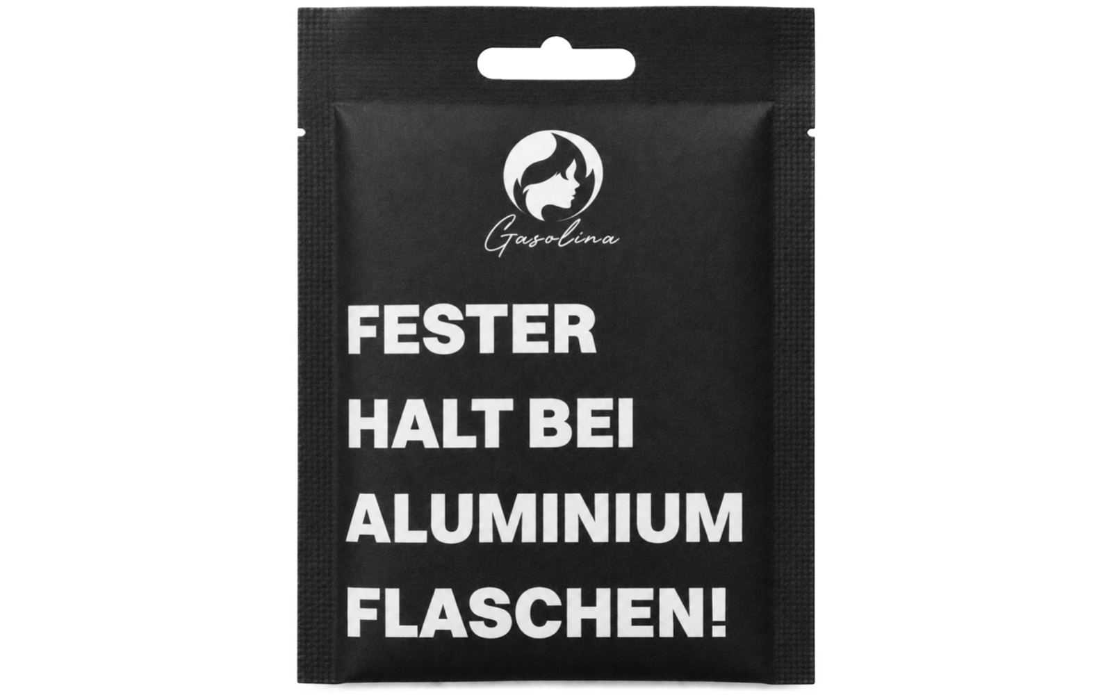 Confezione nera con asola per appendere, logo a fiamma bianco e scritta 'Gasolina' in alto, grande testo bianco: 'FESTER HALT BEI ALUMINIUM FLASCHEN!'