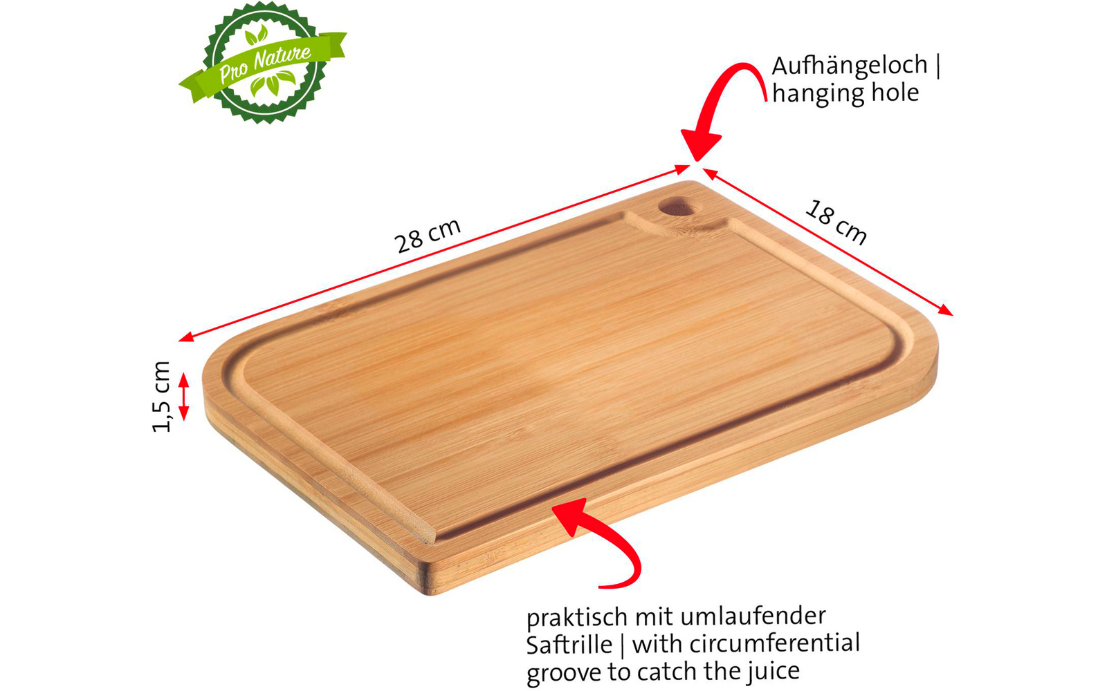 Rectangular bamboo cutting board with rounded corners, circumferential groove, round hanging hole, red dimension lines (28 cm, 18 cm, 1.5 cm) and green 'Pro Nature' logo