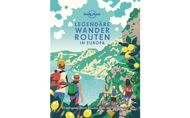 Lonely Planet Legendary Walking Routes in Europe Book