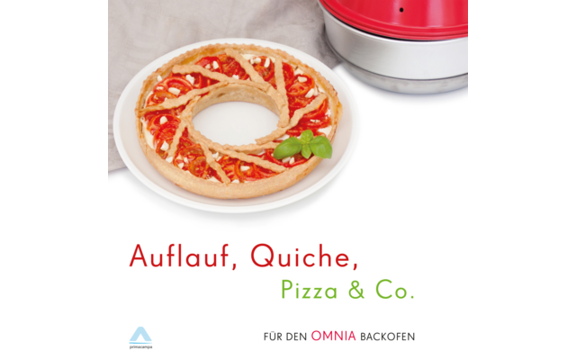Omnina Cookbook - Casserole, Quiche, Pizza & Co.