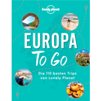 MairDumont Europa to go Die 110 besten Trips von Lonely Planet Buch