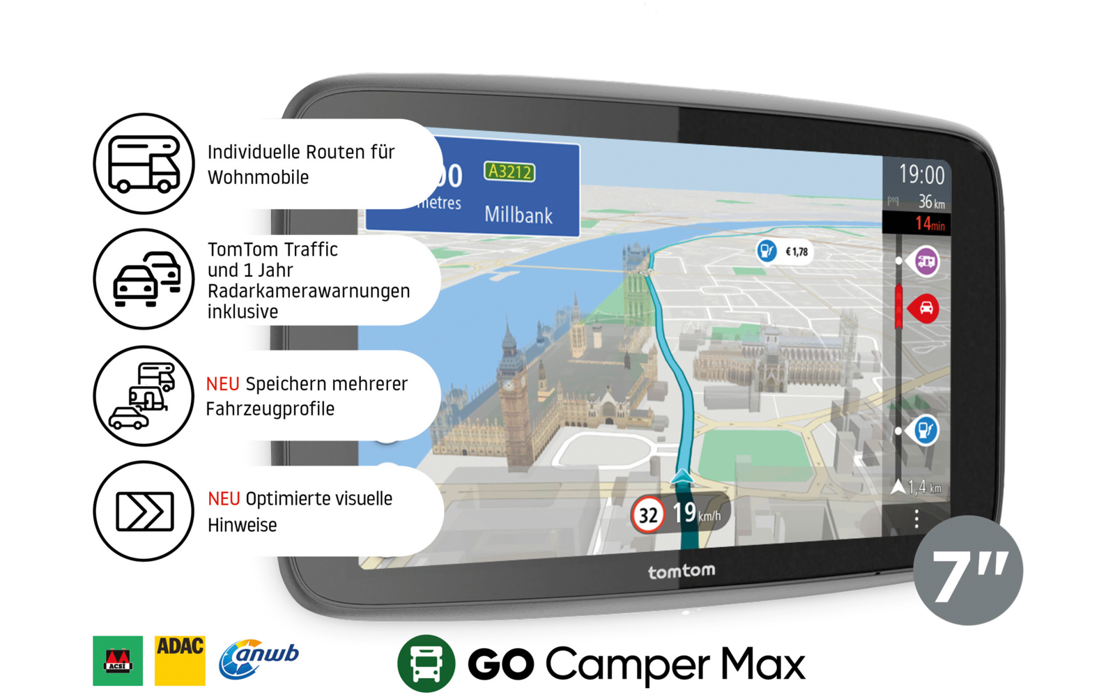 TomTom GO Camper Max Navigationsgerät mit TomTom-Logo oben und 7"-Kennzeichnung unten. Display zeigt 3D-Stadtkarte mit Brücke und Gebäuden, Geschwindigkeitsbegrenzungsschild '32', Entfernungsanzeige '19 m' und Zeit '19:00'. Links vier runde Infoblase