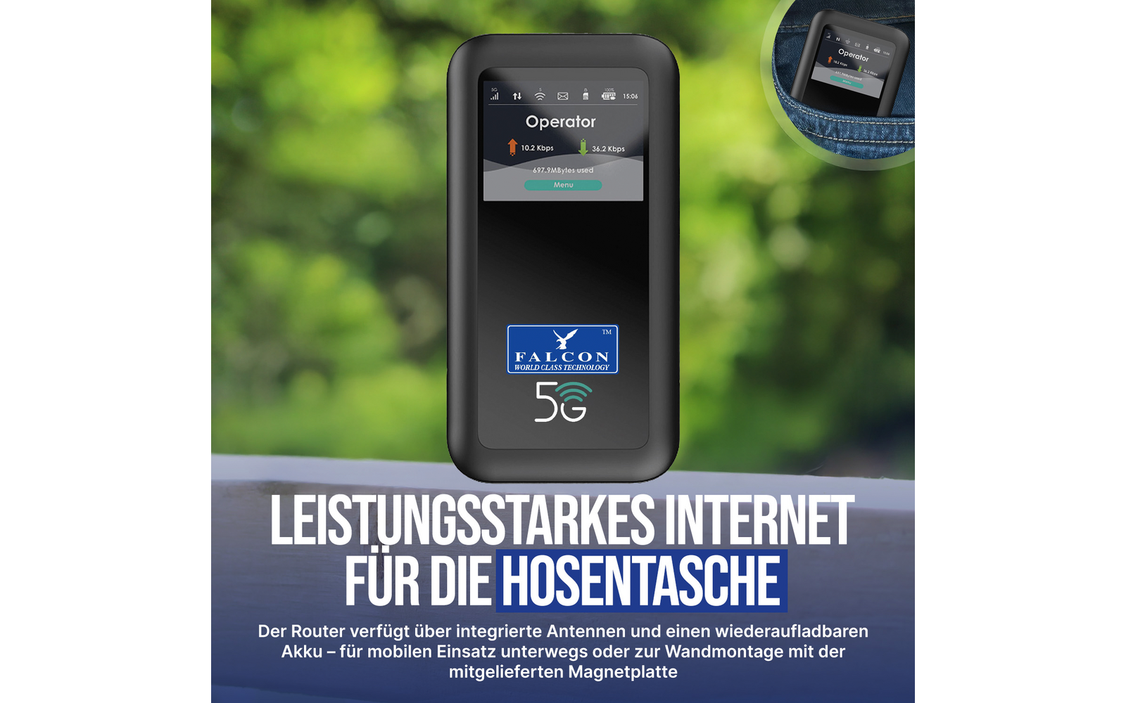 Schwarzer tragbarer Router mit Bildschirm, Anzeige 'Operator', Falcon-Logo und '5G'-Schriftzug; großer weißer Werbetext LEISTUNGSSTARKES INTERNET FÜR DIE HOSENTASCHE, kleiner deutscher Beschreibungstext darunter; Einsatzansicht oben rechts des Router