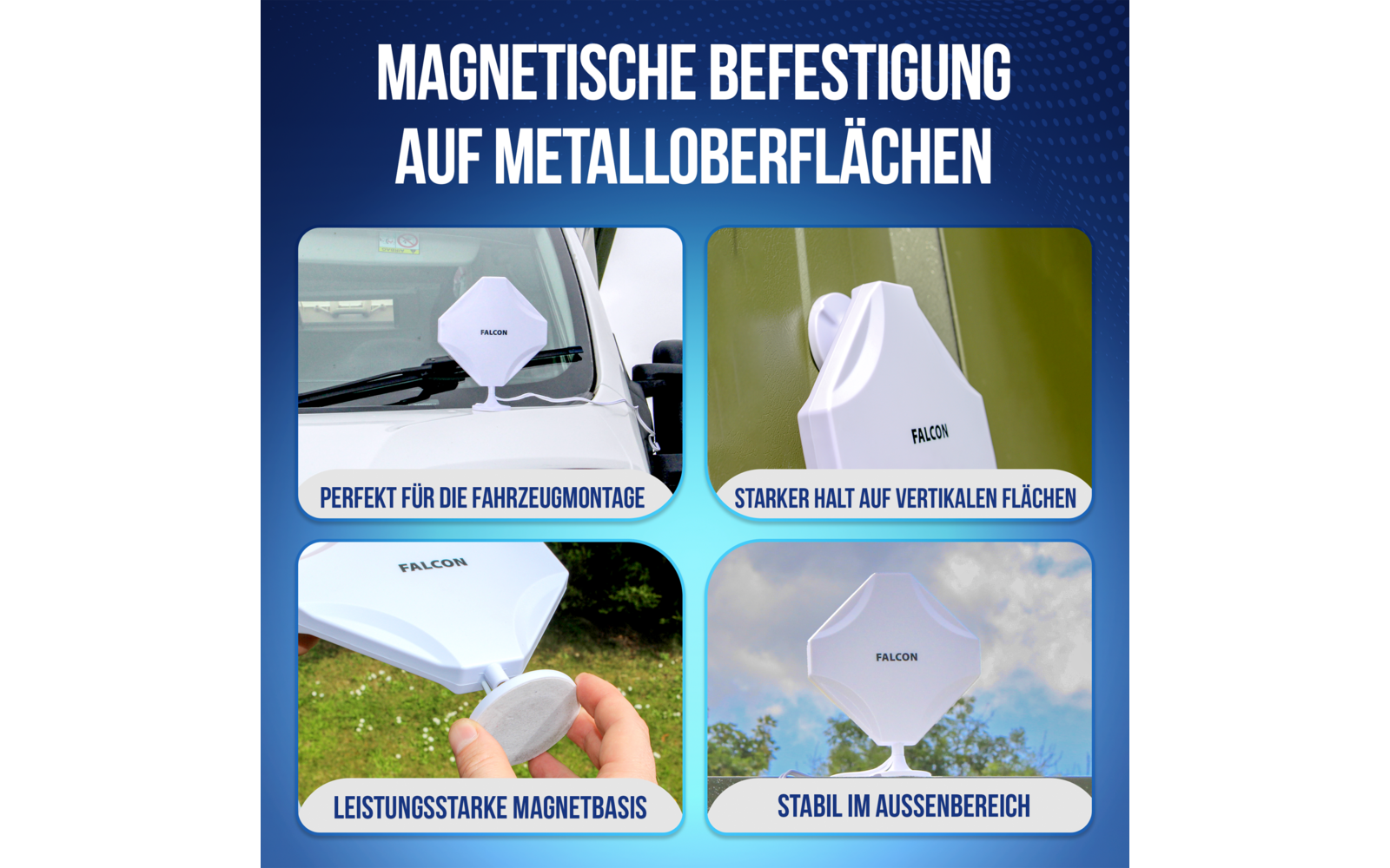 Vier Bildtafeln vor blauem, punktiertem Hintergrund, jede zeigt ein weißes sechseckiges Gerät mit Aufschrift "FALCON": an einer Autowindschutzscheibe, an einer vertikalen Metallfläche, von einer Hand gehalten mit sichtbarer runder Basis und im Freien