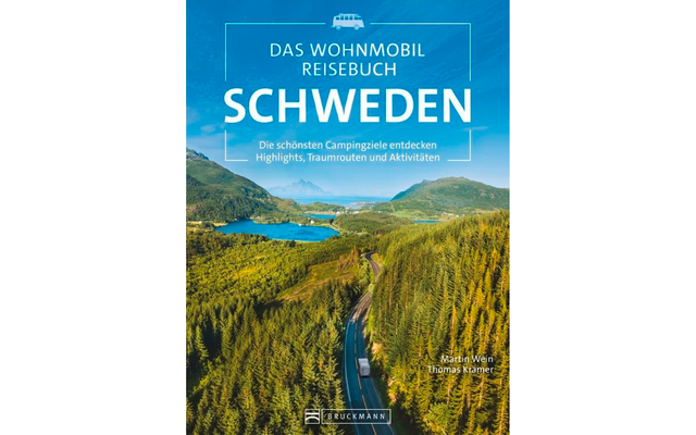 Buchcover mit Titel "Das Wohnmobil Reisebuch Schweden", Untertitel und Autoren "Martin Wein, Thomas Kramer"; Foto von See, Bergen, Nadelwald und einer Straße mit einem Wohnmobil unter blauem Himmel; Verlagslogo "Bruckmann"
