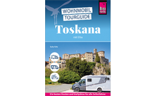 Wohnmobil-Tourguide Die schönsten Routen durch die Toskana und auf Elba Sprache Deutsch