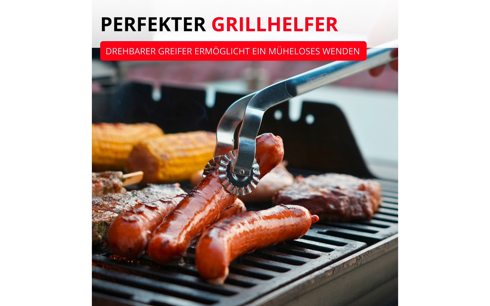 Gril avec plusieurs saucisses, épi de maïs et steaks; pince métallique aux mâchoires rondes et dentelées tient une saucisse; titre rouge 'PERFEKTER GRILLHELFER' et bannière rouge avec le texte 'DREHBARER GREIFER ERMÖGLICHT EIN MÜHELOSES WENDEN'