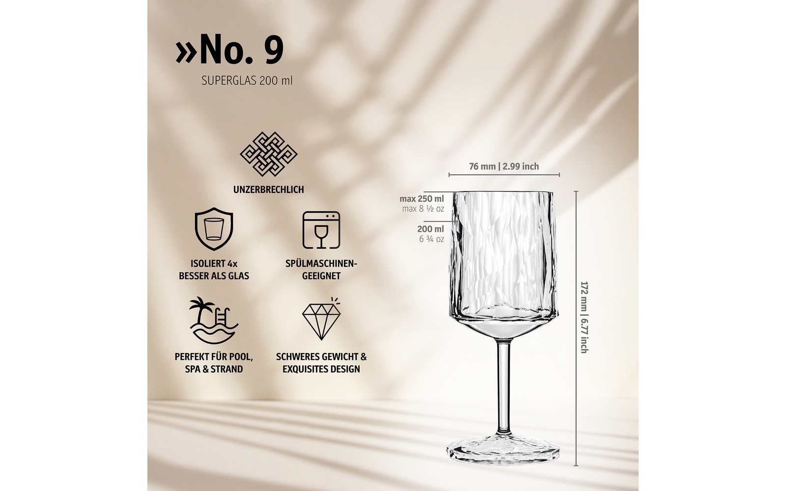 Weißer Hintergrund mit Schattenmustern; oben links Schrift »No. 9 SUPERGLAS 200 ml«; rechts eine strukturierte Stielglas-Illustration mit Maßangaben 76 mm | 2,99 inch oben, Höhe 272 mm | 10,7 inch und Markierungen 'max 250 ml' und '200 ml 6 ¾ oz'; li