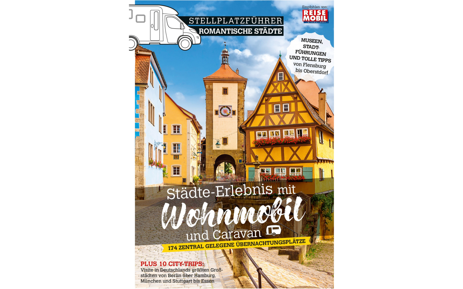 Kleurige straat met een stenen poorttoren met klok, geel vakwerkhuis, camperpictogram en de tekst 'Städte-Erlebnis mit Wohnmobil und Caravan' tegen een blauwe lucht
