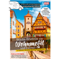 Stellplatzf&uuml;hrer Romantische St&auml;dte 2026 rund 174 zentrale Stellpl&auml;tze in Deutschland