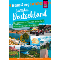 Reise-know Womo & weg: Zuid-Duitsland - De mooiste tochten tussen middelgebergten en Alpen