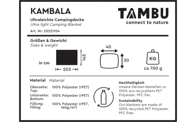 Product label: 'KAMBALA' 'Ultra light Camping Blanket' brand 'TAMBU', article number 20221104, size 203 x 145 cm, packed dimensions 40 x 30 cm, weight approx. 700 g, material top/bottom/filling 100% Polyester (rPET), filling 160 g/m², sustainability note 100% recycled PET Polyester, PFC free
