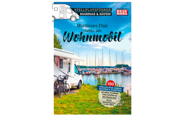 Pitch guide marinas & ports, Maritime flair directly at the motorhome