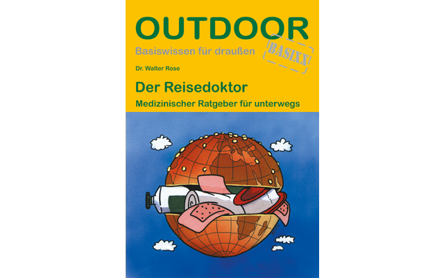 Conrad Stein Verlag Der Reisedoktor OutdoorHandbuch Band 108 