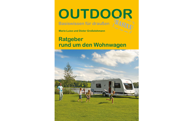 Conrad Stein Verlag Ratgeber rund um den Wohnwagen OutdoorHandbuch Band 318