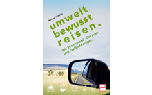 527020 - Michael Scheler - Umweltbewusst Reisen mit Wohnmobil, Caravan & Geländewagen