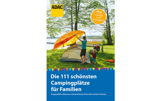 ADAC Familien-Campingplätze Deutschland Österreich & Schweiz