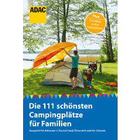 ADAC Familien-Campingpl&auml;tze Deutschland &Ouml;sterreich & Schweiz