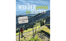 Renate Florl - Le plaisir de la randonnée pour les seniors - Les plus belles destinations de randonnée dans toute l'Allemagne