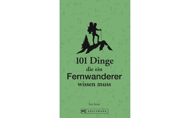 Bruckmann 101 Things a Long Distance Hiker Must Know Book