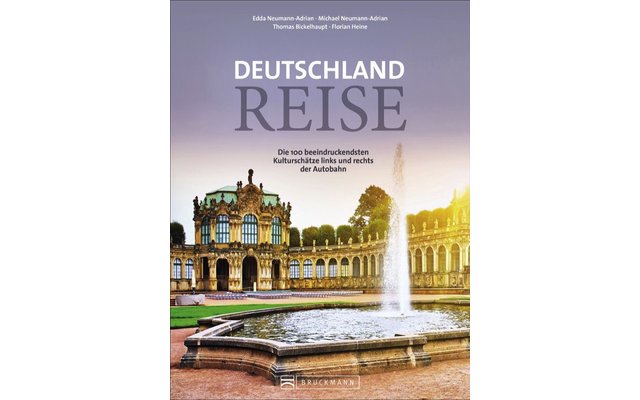 Bruckmann Deutschland Reise De 100 indrukwekkendste cultuurschatten links en rechts van de snelweg