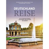 Bruckmann Deutschland Reise The 100 most impressive cultural treasures left and right of the autobahn
